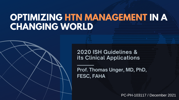 Optimizing HTN Management in a Changing World: 2020 ISH Guidelines & its Clinical Applications