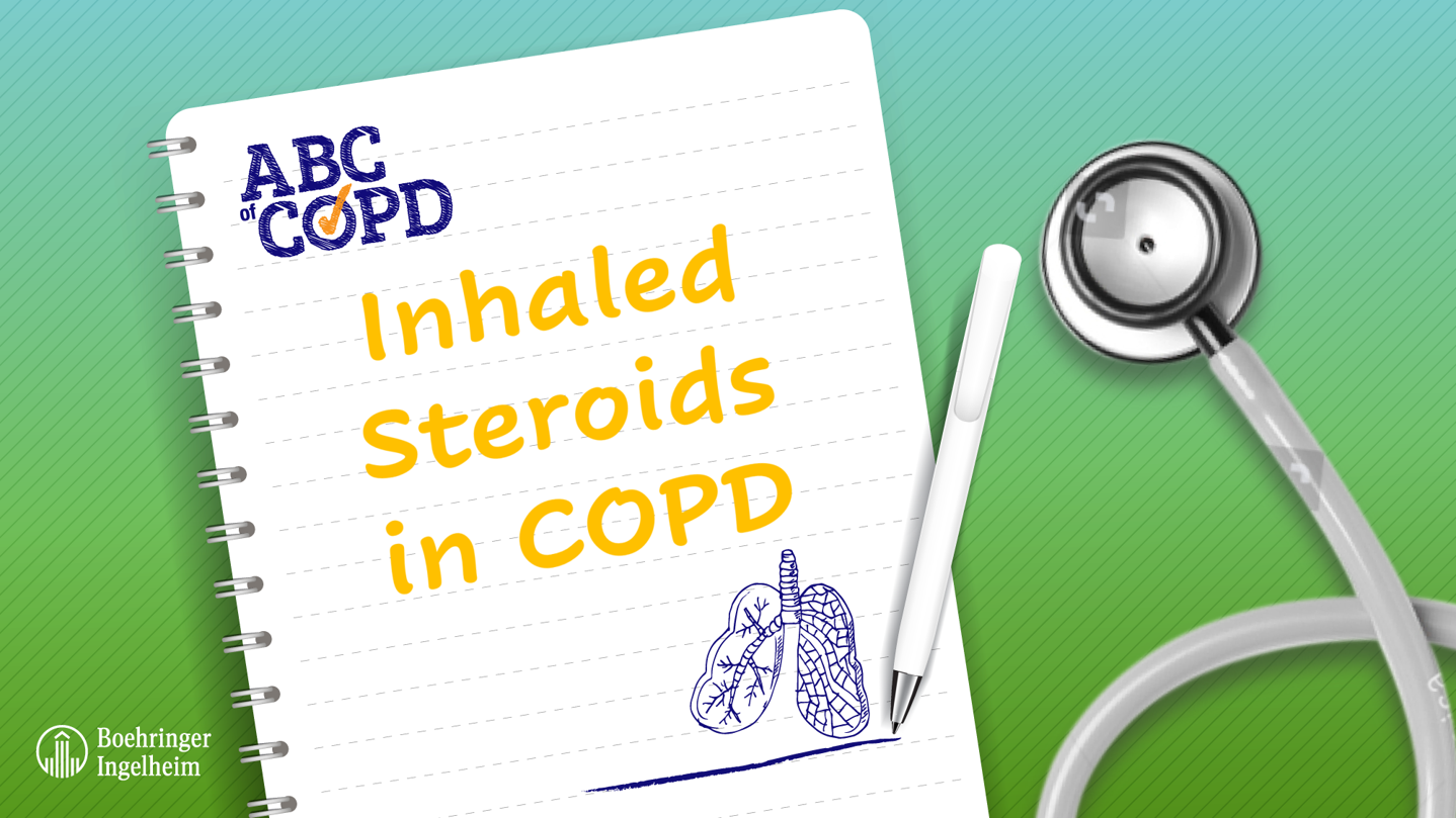 ABCs of COPD - Inhaled Steroids in COPD