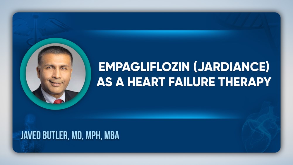 Empagliflozin (JARDIANCE) as a Heart Failure Therapy