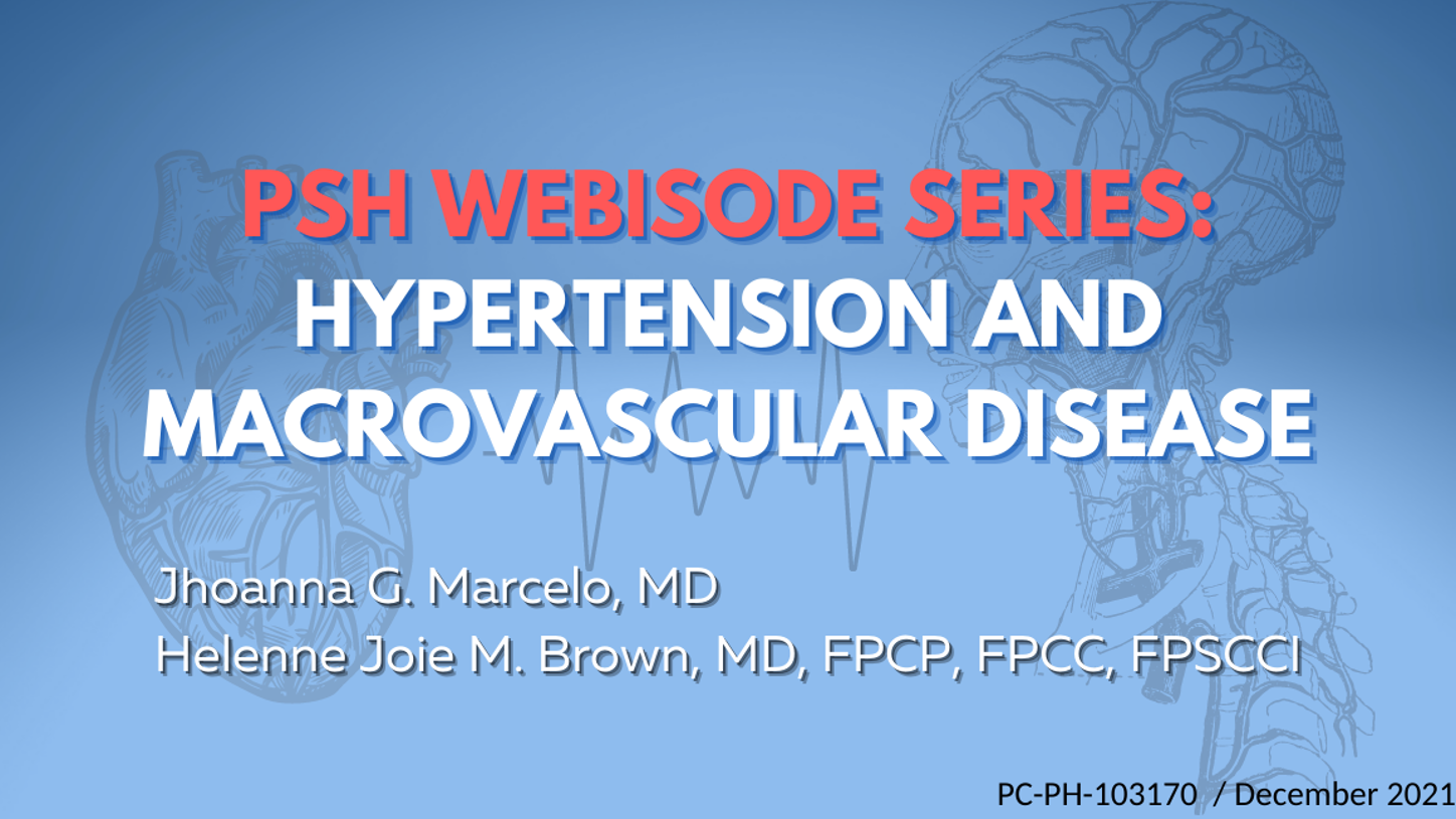 PSH Webisode Series: Hypertension and Macrovascular Disease