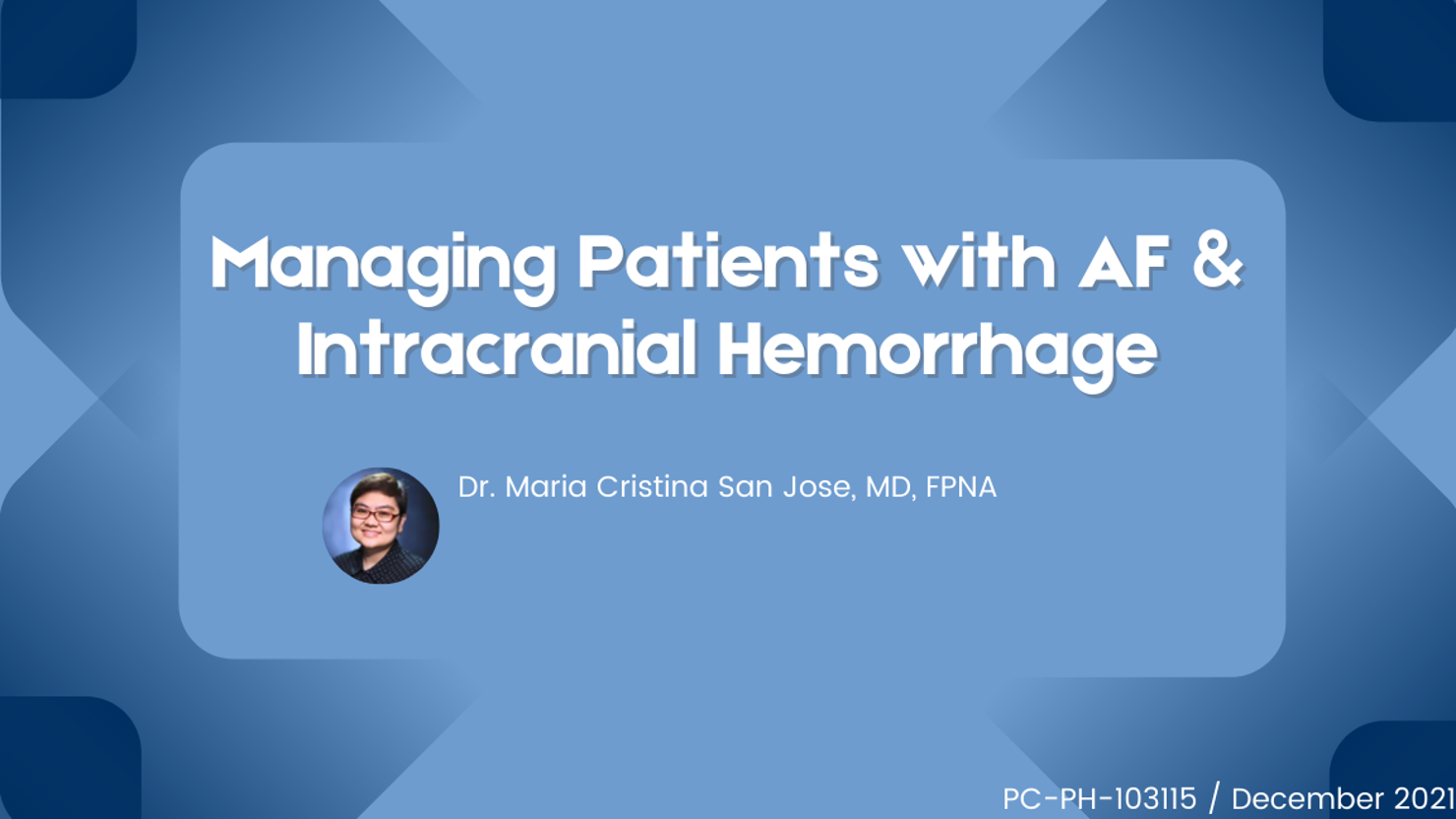 Managing Patients with AF & Intracranial Hemorrhage