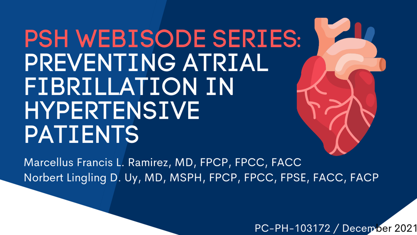 PSH Webisode Series: Preventing Atrial Fibrillation in Hypertensive Patients