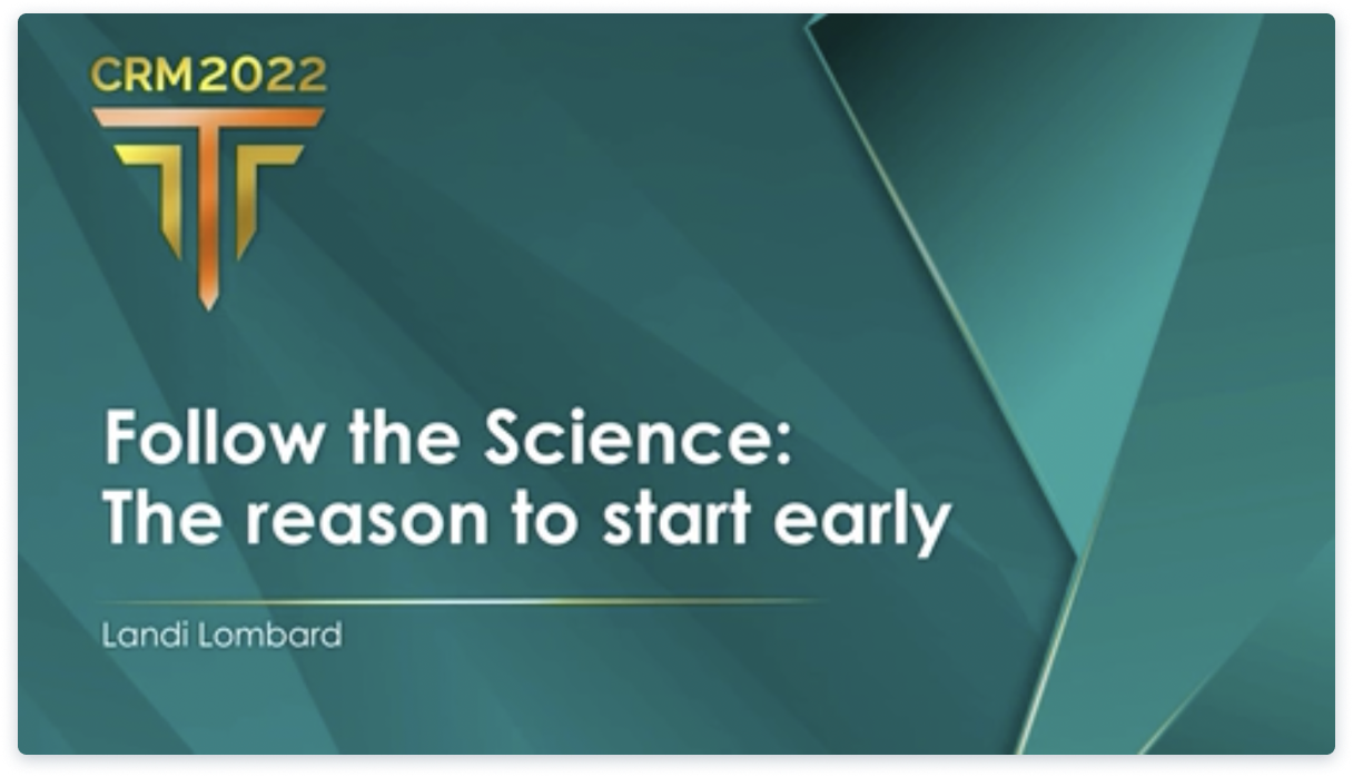 Guidelines: Follow the Science: The Reason to Start Early 