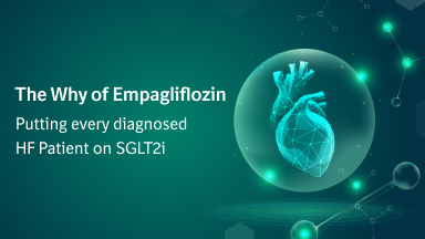 The Why of Empagliflozin: Putting every diagnosed HF patient on SGLT2i [HF Experts’ Perspectives]